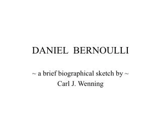 DANIEL BERNOULLI