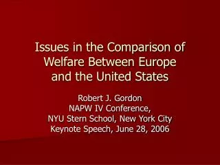 Issues in the Comparison of Welfare Between Europe and the United States