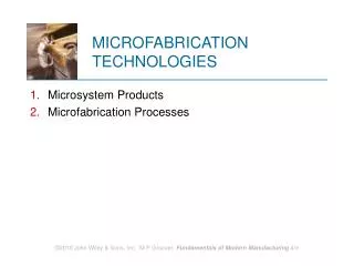 MICROFABRICATION TECHNOLOGIES