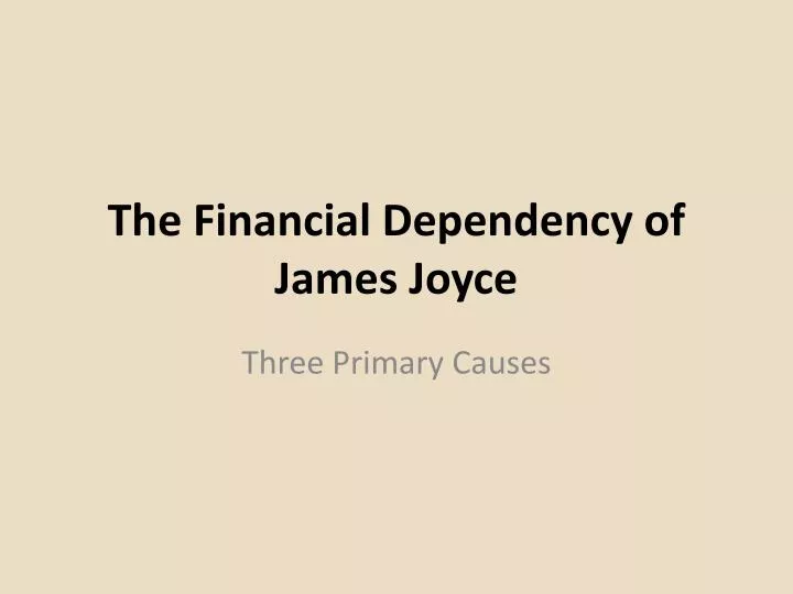 the financial dependency of james joyce