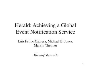 Herald: Achieving a Global Event Notification Service