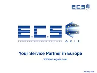Your Service Partner in Europe ecs-geie