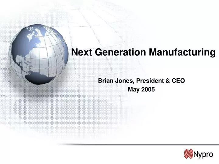 next generation manufacturing