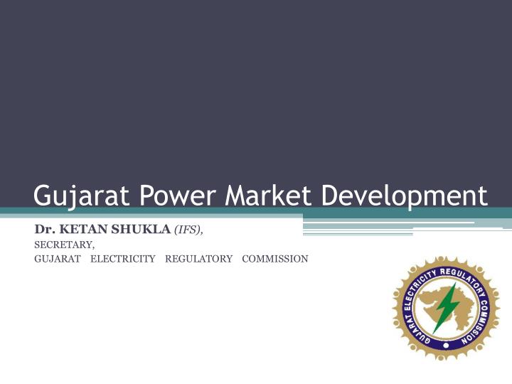 gujarat power market development