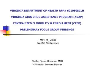 Shelley Taylor-Donahue, MPH HIV Health Services Planner
