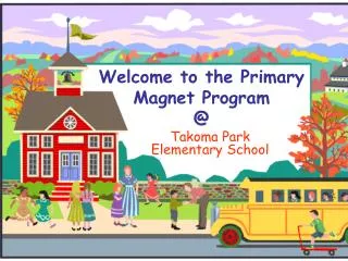 Welcome to the Primary Magnet Program @
