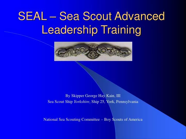 seal sea scout advanced leadership training
