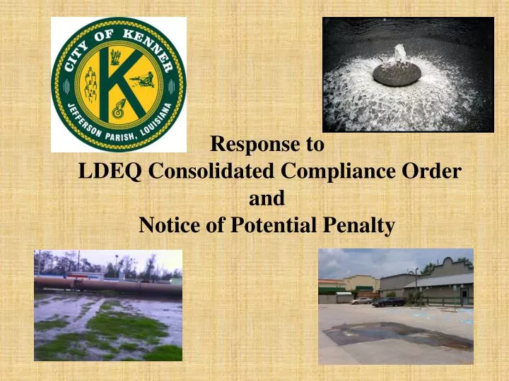 response to ldeq consolidated compliance order and notice of potential penalty