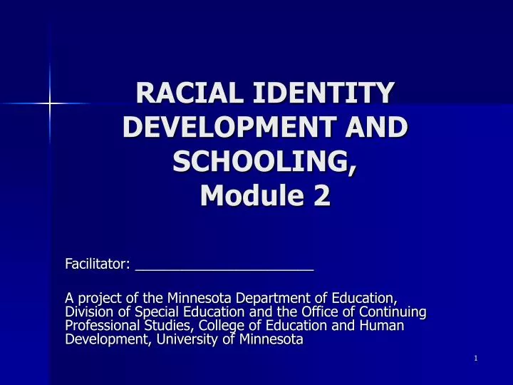racial identity development and schooling module 2