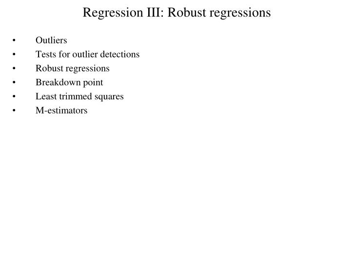 regression iii robust regressions