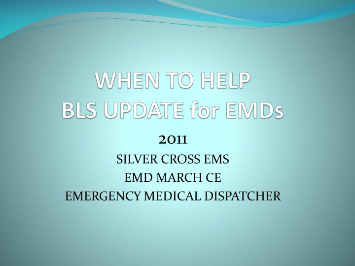 when to help bls update for emds