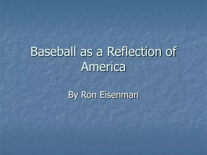 baseball as a reflection of america