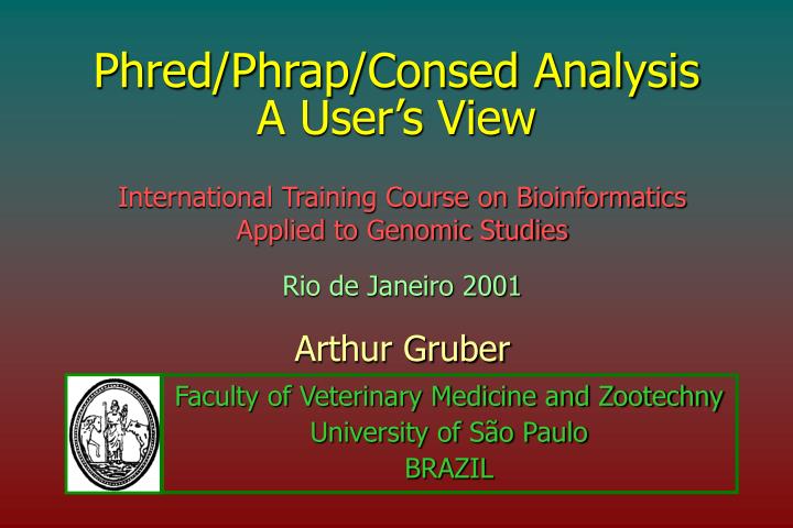 phred phrap consed analysis a user s view