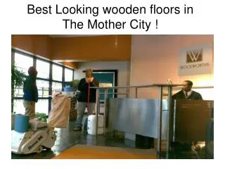 Best Looking wooden floors in The Mother City !