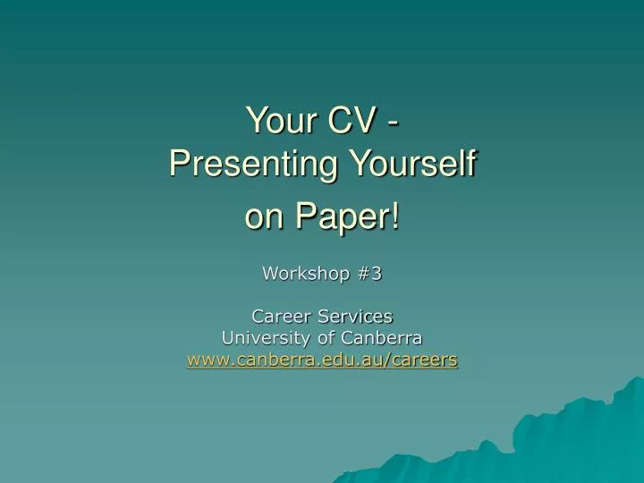 your cv presenting yourself on paper