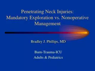 Penetrating Neck Injuries: Mandatory Exploration vs. Nonoperative Management