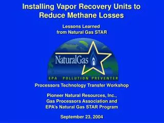 Installing Vapor Recovery Units to Reduce Methane Losses
