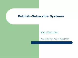 Publish-Subscribe Systems