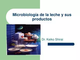 Microbiología de la leche y sus productos
