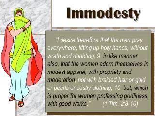 Immodesty