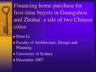 Financing home purchase for first-time buyers in Guangzhou and Zhuhai: a tale of two Chinese cities