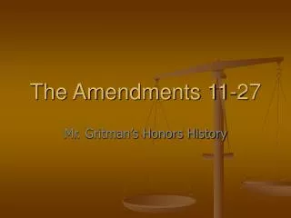 The Amendments 11-27
