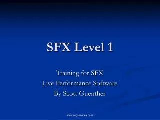 SFX Level 1