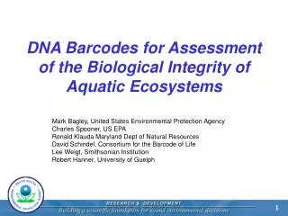 DNA Barcodes for Assessment of the Biological Integrity of Aquatic Ecosystems