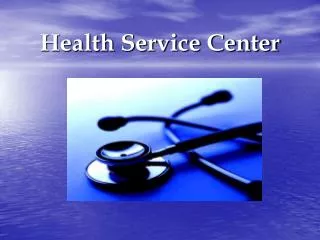 Health Service Center