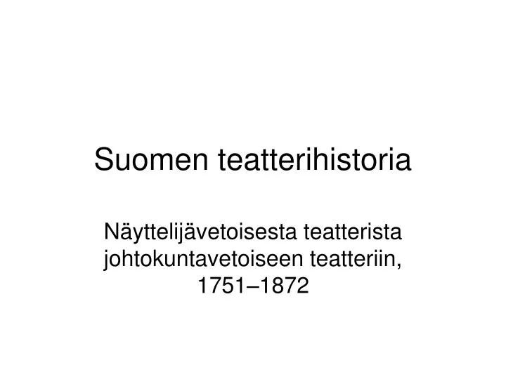 suomen teatterihistoria