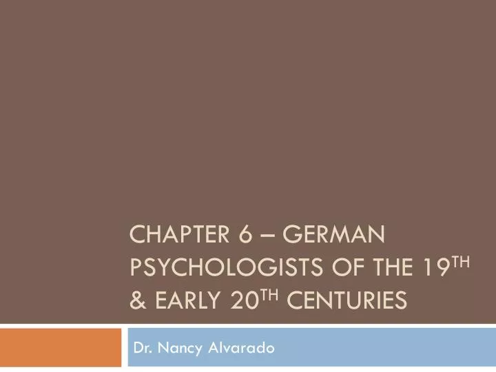chapter 6 german psychologists of the 19 th early 20 th centuries