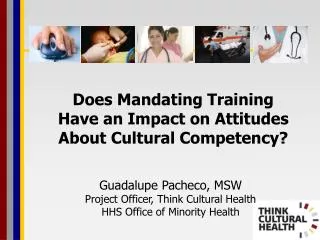 Does Mandating Training Have an Impact on Attitudes About Cultural Competency?
