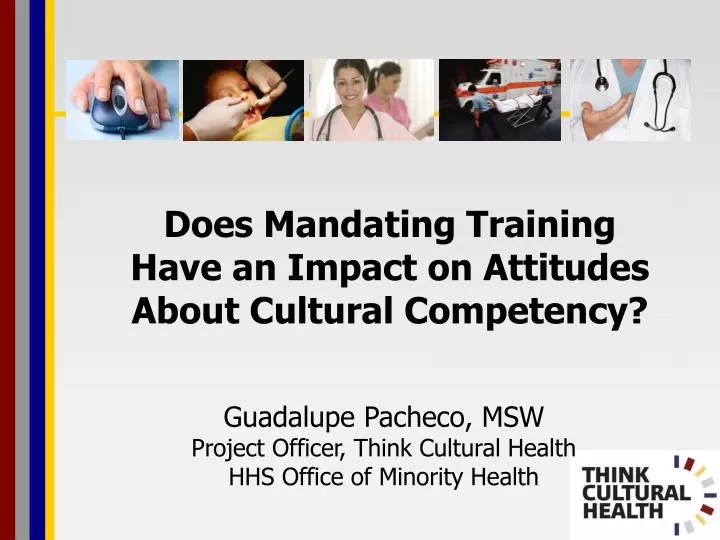does mandating training have an impact on attitudes about cultural competency