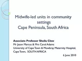 Midwife-led units in community settings Cape Peninsula, South Africa