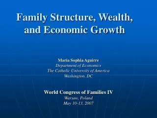 Family Structure, Wealth, and Economic Growth