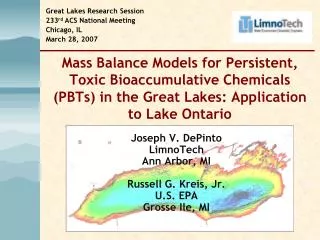Mass Balance Models for Persistent, Toxic Bioaccumulative Chemicals (PBTs) in the Great Lakes: Application to Lake Ontar