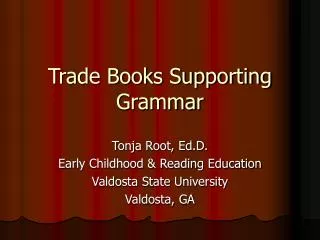 Trade Books Supporting Grammar