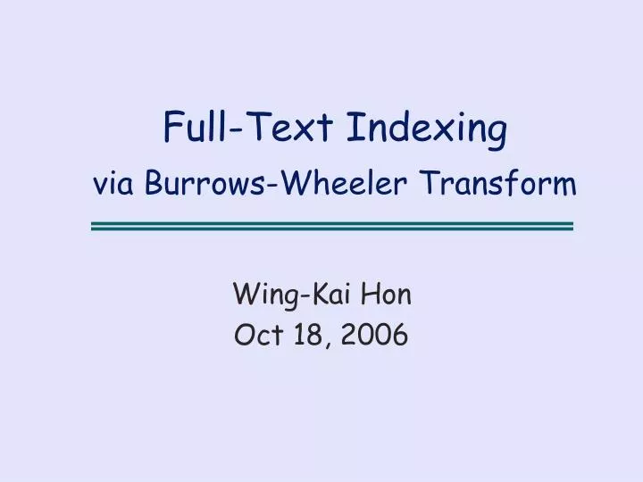 full text indexing via burrows wheeler transform
