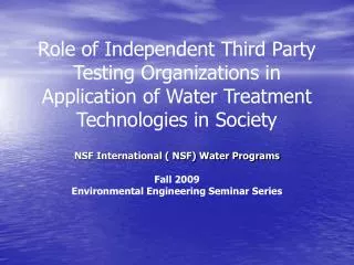 Role of Independent Third Party Testing Organizations in Application of Water Treatment Technologies in Society