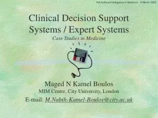 Clinical Decision Support Systems / Expert Systems Case Studies in Medicine