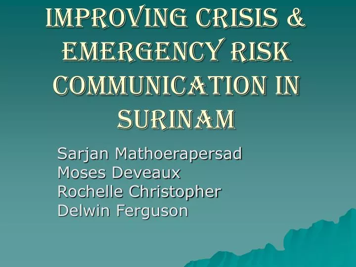 improving crisis emergency risk communication in surinam