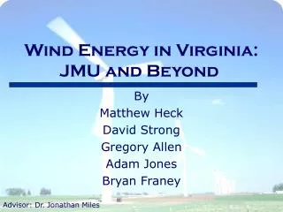 Wind Energy in Virginia: JMU and Beyond