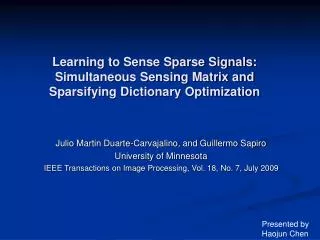 Learning to Sense Sparse Signals: Simultaneous Sensing Matrix and Sparsifying Dictionary Optimization