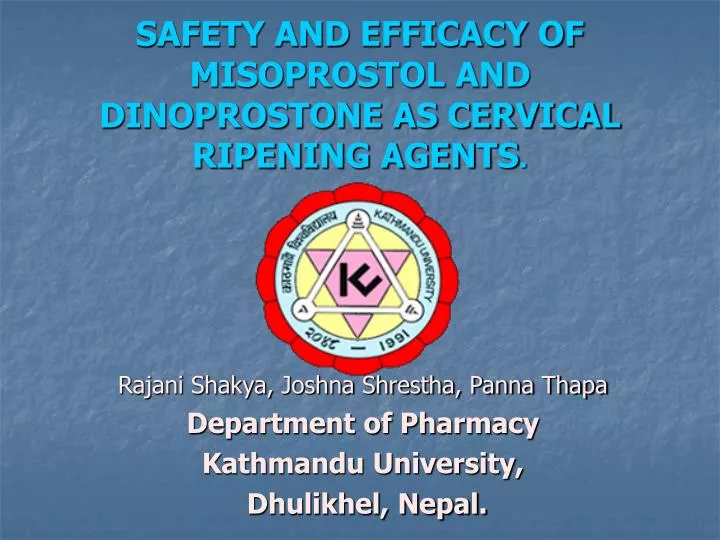 safety and efficacy of misoprostol and dinoprostone as cervical ripening agents