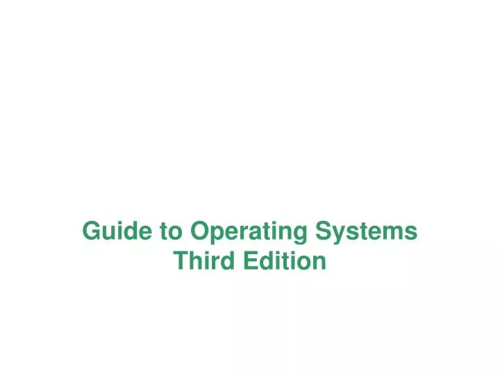 guide to operating systems third edition