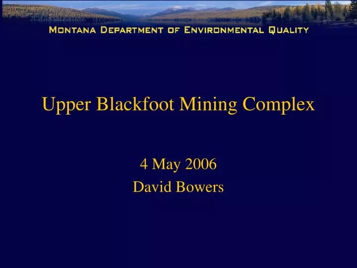 upper blackfoot mining complex