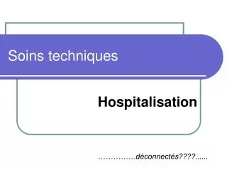 soins techniques