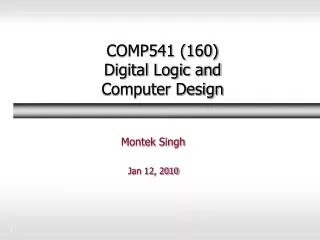 COMP541 (160) Digital Logic and Computer Design