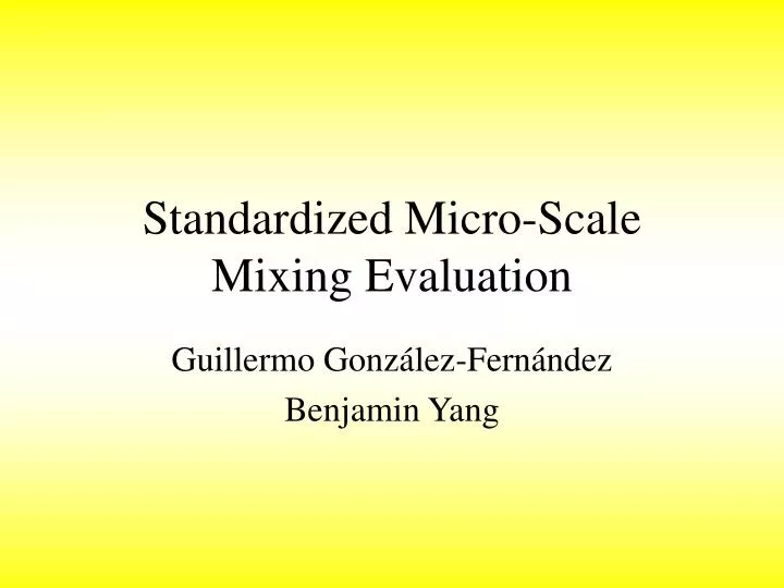 standardized micro scale mixing evaluation