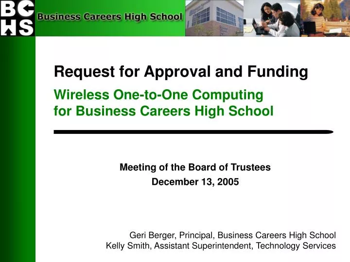 request for approval and funding wireless one to one computing for business careers high school